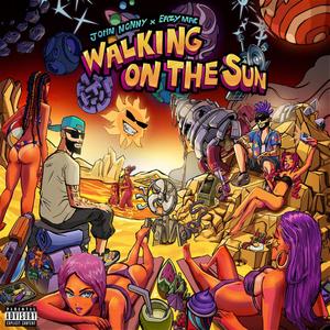 Walking On The Sun (Explicit)