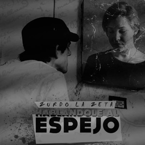 Hablandole Al Espejo (Explicit)