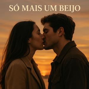 só mais um beijo (Ao Vivo)