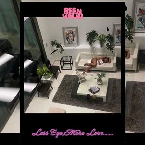 Less Ego More Love ❤️ (Explicit)