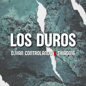Los Duros (Explicit)