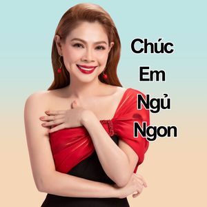 Chúc Em Ngủ Ngon