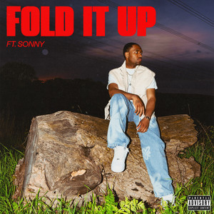 FOLD IT UP (Explicit)