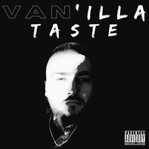 Van'illa Taste (Explicit)