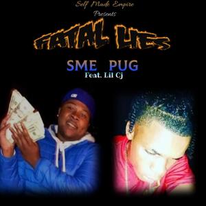 Fatal Lies(feat. sMe Pug) (Explicit)