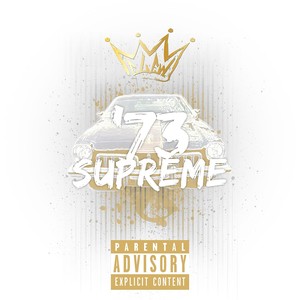 '73 Supreme (Explicit)