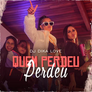 Quem Perdeu, Perdeu (Explicit)