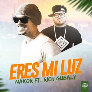 Eres mi luz (feat. Rich Gubaly) (Single)