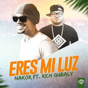 Eres mi luz(feat. Rich Gubaly) (Radio Edit)