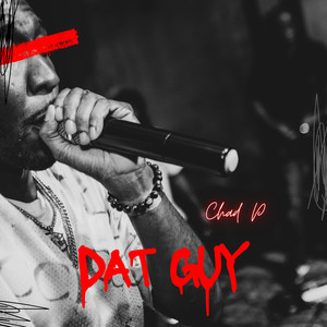 Dat Guy (Explicit)