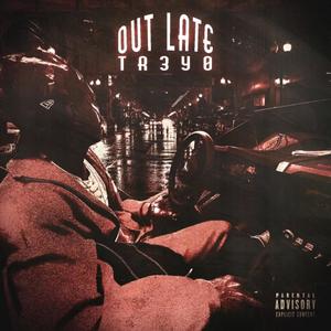 Out Late Freestyle (Explicit)