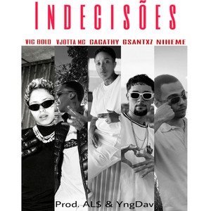 Indecisões (Explicit)