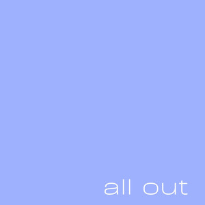 All Out (Explicit)