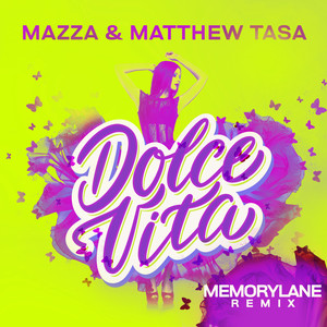 Dolce Vita (Memorylane Remix)