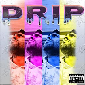 Drip (Explicit)