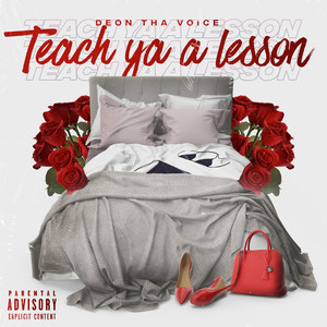 Teach Ya a Lesson (Explicit)