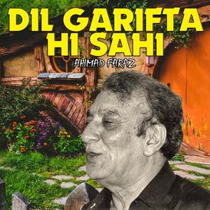 Dil Garifta Hi Sahi