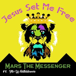 Jesus Set Me Free