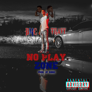 No Play Zone (Explicit)