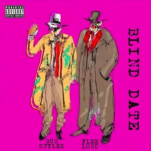 BLIND DATE (feat. Flee Lord) [Explicit]