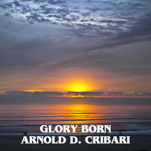 Glory Born (feat. Maria Cribari)