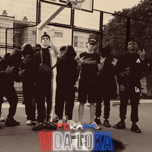 VIDA LOKA (feat. FDKAAY) (Explicit)