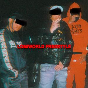 LOMIWORLD FREESTYLE (feat. LITTLE CHRIS & Amara 157) (Explicit)