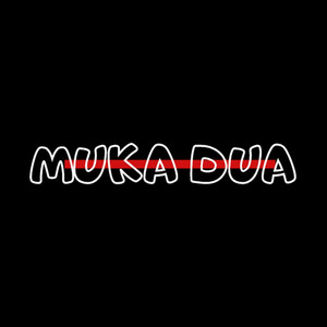 Muka Dua (Explicit)