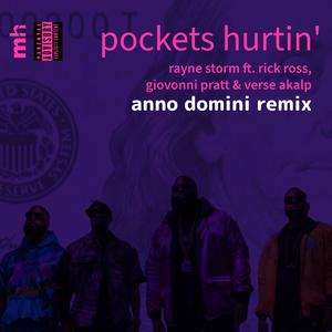 Pockets Hurtin' (Anno Domini Remix) [Explicit]