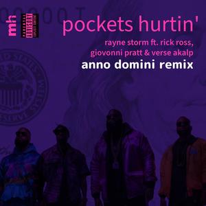 Pockets Hurtin' (feat. Rick Ross, Giovonni Pratt & Verse Akalp) (AD Radio Edit)