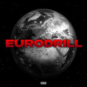 EURODRILL (Explicit)