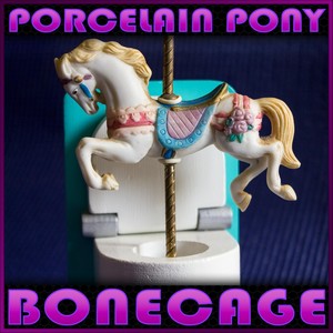 Porcelain Pony (Explicit)