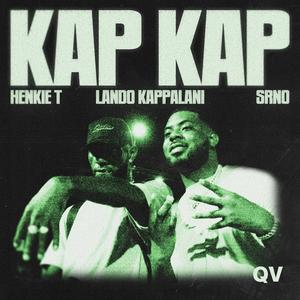 Kap Kap (feat. SRNO & Lando Kappalani) [Explicit]