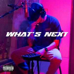 What's Next (feat. Da’real Johndoee) (Explicit)