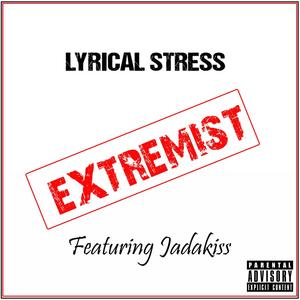 Extremist (feat. Jadakiss) (Explicit)