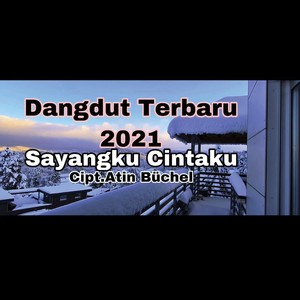 Sayangku Cintaku