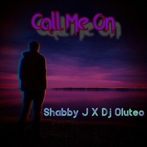 Call Me on (feat. Dj Oluteo)