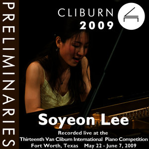 2009 Van Cliburn International Piano Competition: Preliminary Round - Soyeon Lee