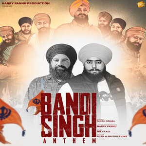 Bandi Singh (Anthem)