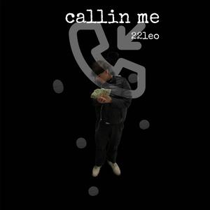 callin me (Explicit)