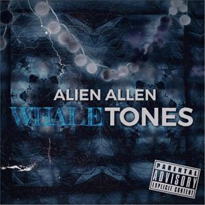 Whale Tones (Explicit)