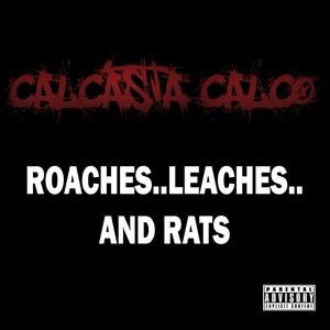 Roaches, Leaches, and Rats (Explicit)