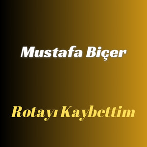 Rotayı Kaybettim