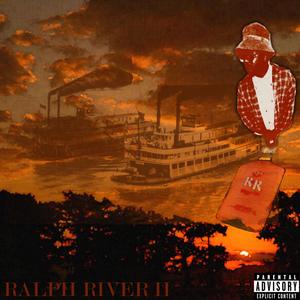 RALPH RIVER II (Explicit)