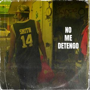 No Me Detengo (Explicit)