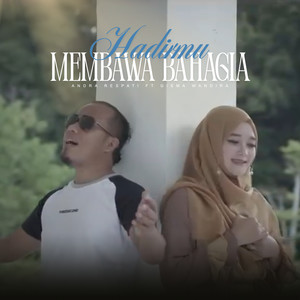 HADIRMU MEMBAWA BAHAGIA