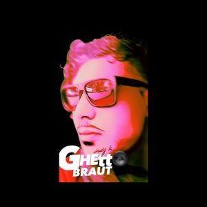 Ghetto braut (feat. Tarek gee & Aci krank)