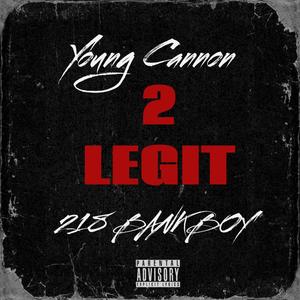 2 Legit (Explicit)