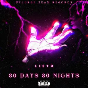 80Dayz80nightz (Explicit)