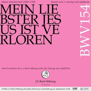 Bachkantate, BWV 154 - Mein liebster Jesus ist verloren